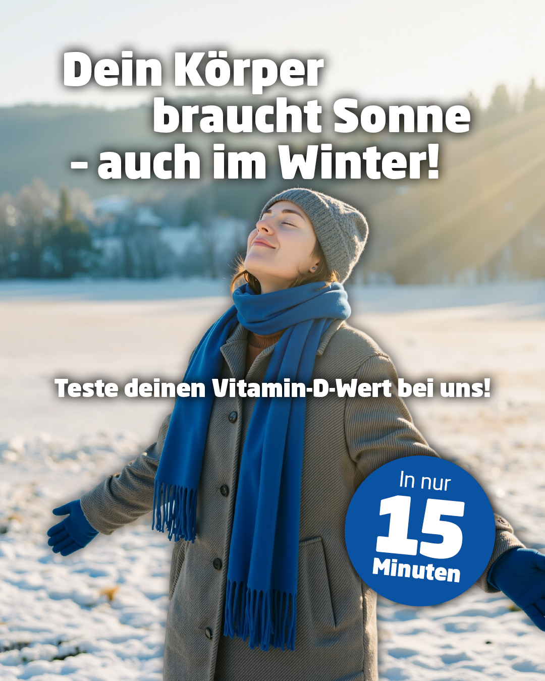 Dein Körper braucht Sonne – auch im Winter